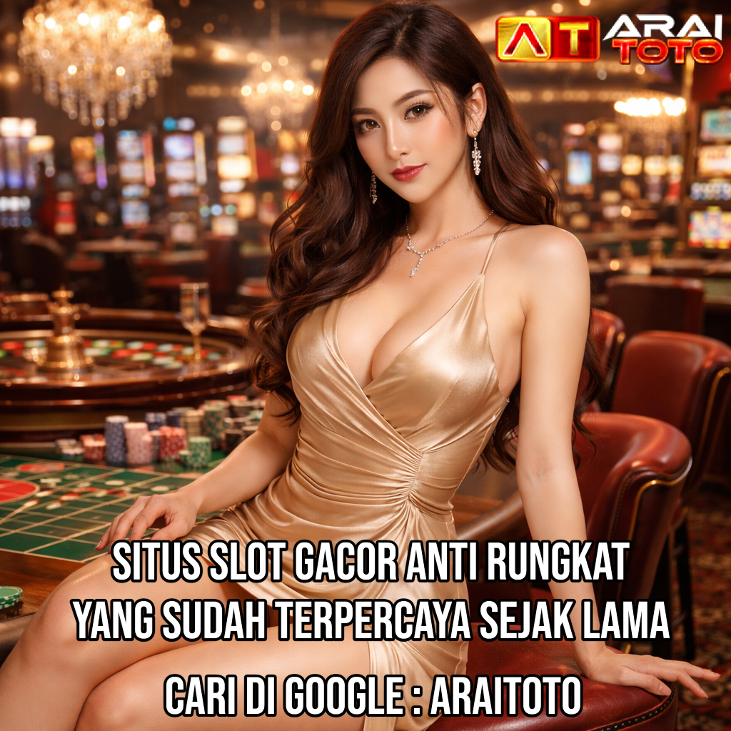 ARAITOTO - ARAITOTO adalah situs gacor dengan winrate tinggi yang sudah terpercaya sejak lama